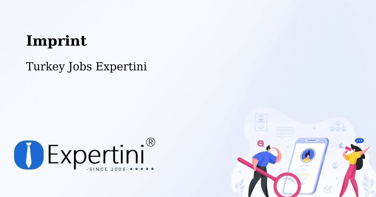 Imprint – Özalp - Turkey Jobs Expertini