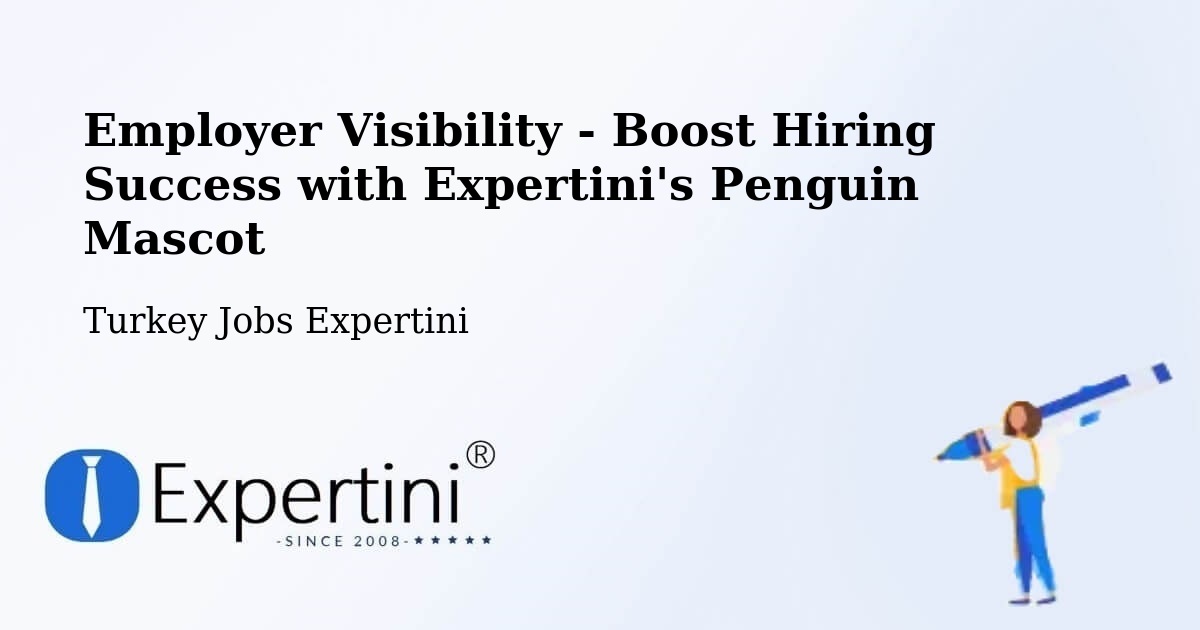 CV and Resume Visibility Optimization – Özalp - Turkey Jobs Expertini